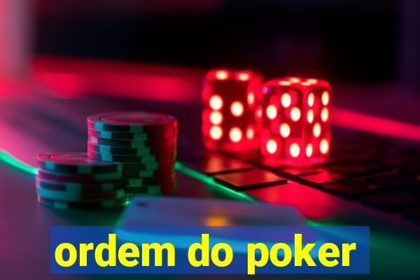 ordem do poker